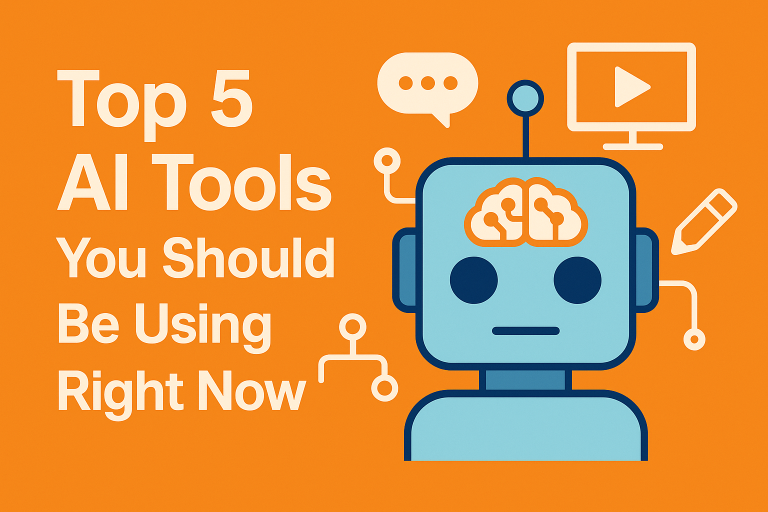 🤖 Top 5 AI Tools You Should Be Using Right Now to Automate Your Workflow